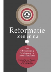 Reformatie toen en nu