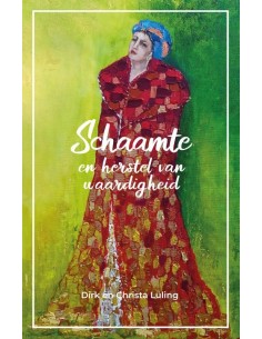 Schaamte en herstel van...