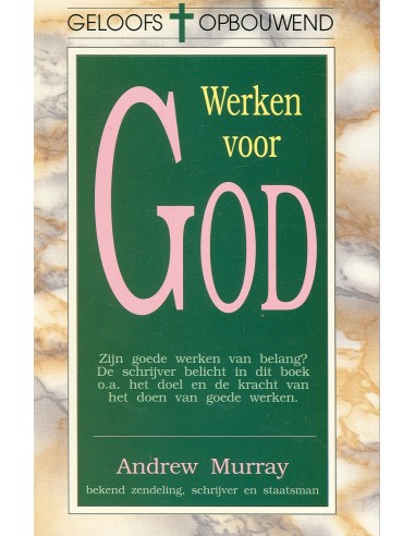 Werken voor God