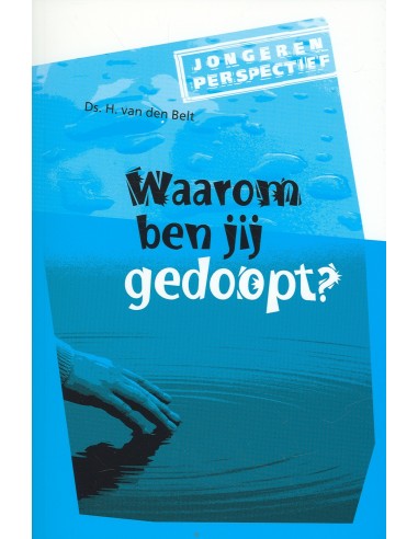 Waarom ben jij gedoopt