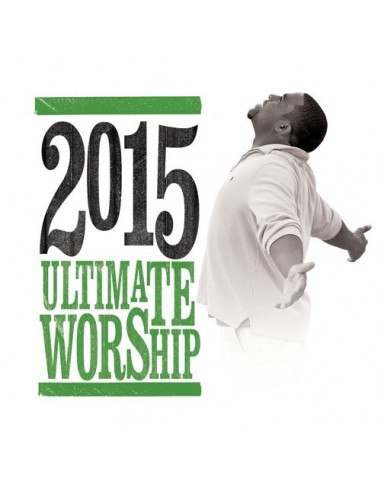 Ultimate worship 2015