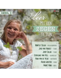Leer mij een zegen deel 3