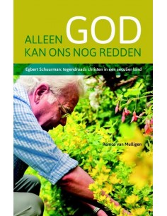 Alleen God kan ons redden