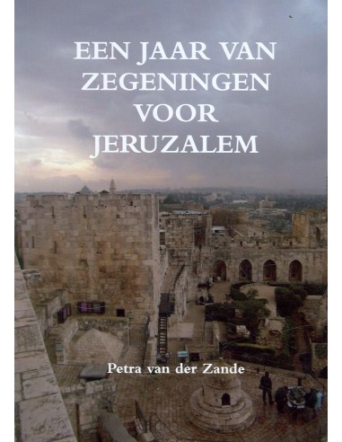 Een jaar van zegeningen voor Jeruzalem