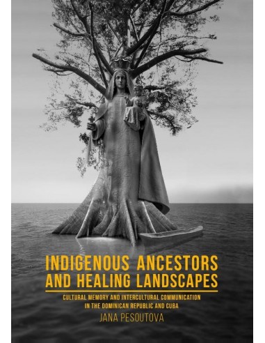 Indigenous Ancestors and Healing Landsca