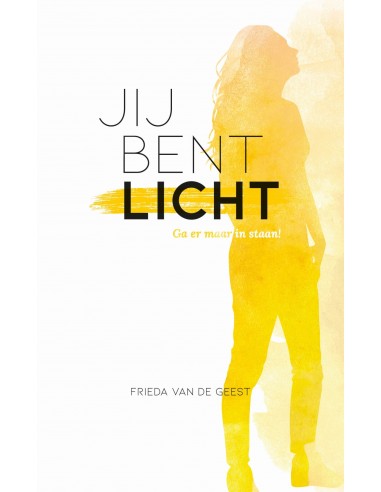 Jij bent licht
