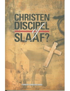 Christen discipel of slaaf