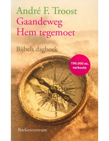 Gaandeweg Hem tegemoet i