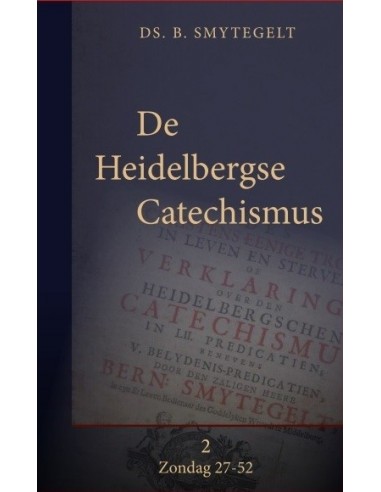 Heidelbergse catechismus deel 2
