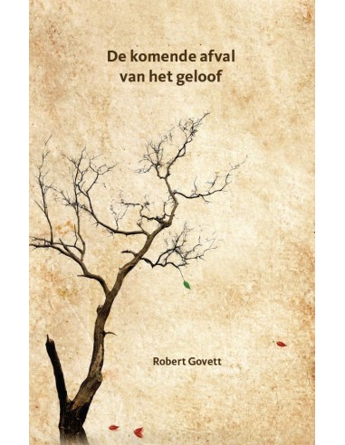 De komende afval van het geloof