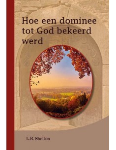 Hoe een dominee tot God...