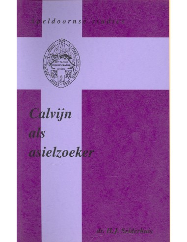 Calvijn als asielzoeker