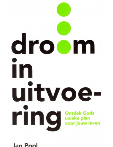 Droom in uitvoering