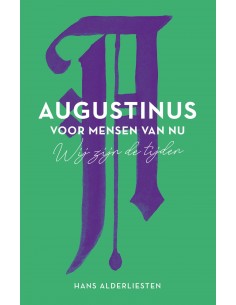 Augustinus voor mensen van nu