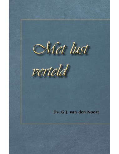 Met lust verteld