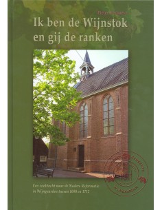 Ik ben de Wijnstok en gij...