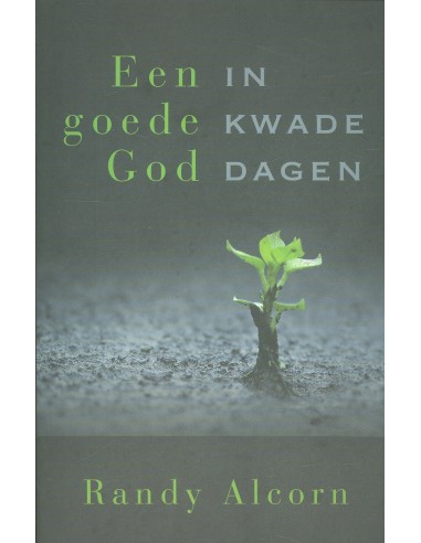 Goede God in kwade dagen