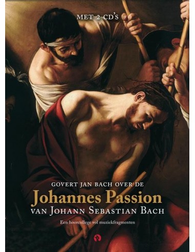 Govert Jan Bach over Johannes Passion va