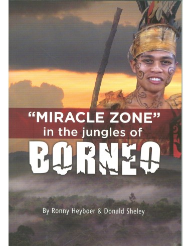 Miracle zone in the jungles of borneo