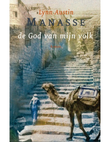 Manasse de God van mijn volk