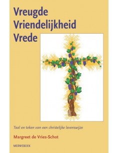 Vreugde vriendelijkheid vrede