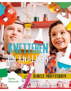 Knetteren en knallen