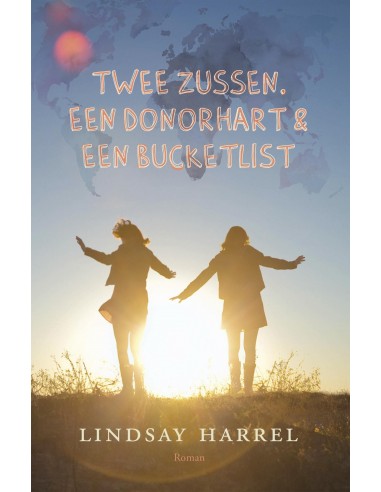 Twee zussen, een donorhart en een bucket