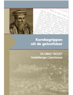 Kernbegrippen enige troost