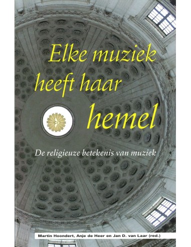 Elke muziek heeft haar hemel