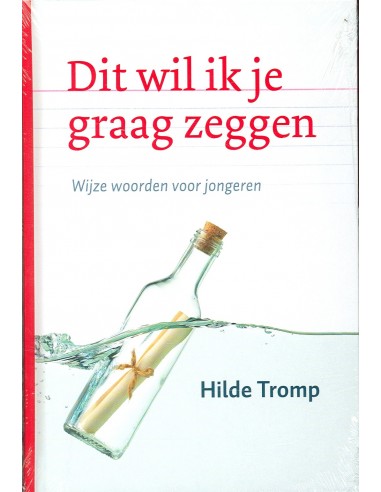 Dit wil ik je graag zeggen