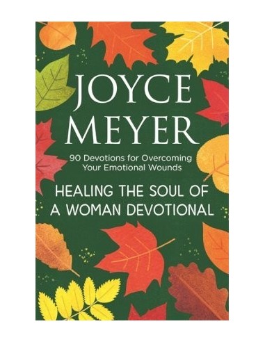 Healing The Soul Of A Woman Devotional