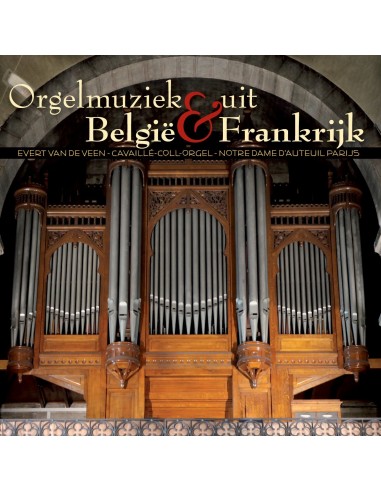 Orgelmuziek uit Belgie en Frankrijk