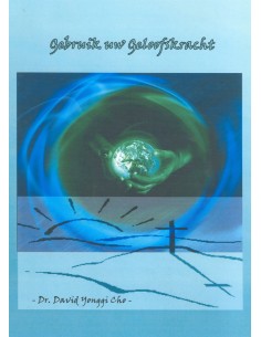 Gebruik uw geloofskracht