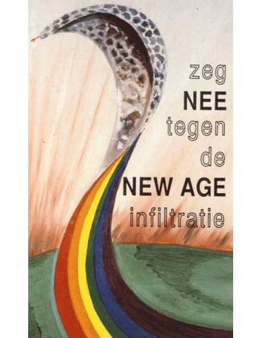 Zeg NÉE tegen de New Age