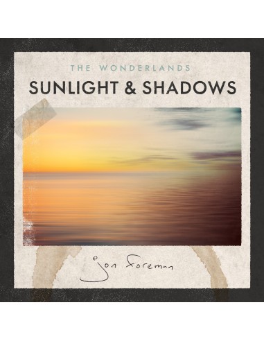The wonderlands: sunlight & shadows