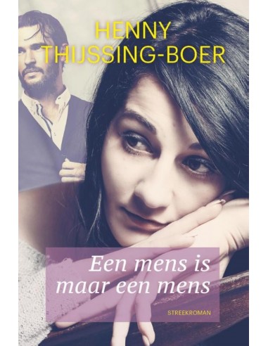 Een mens is maar een mens