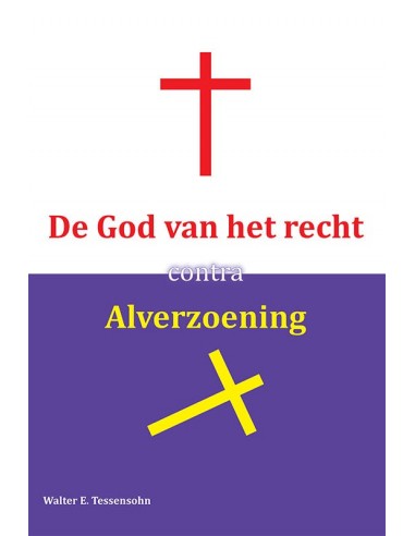 God van het recht contra alverzoening