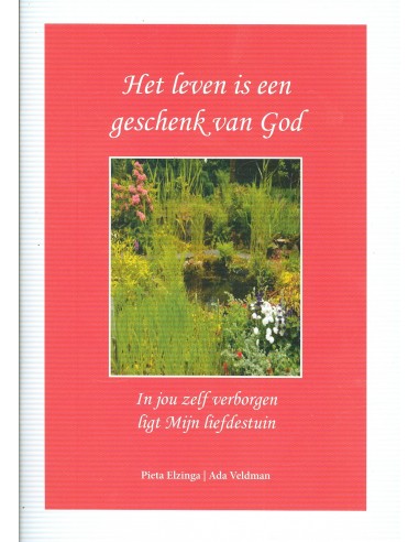 Leven is een geschenk van God