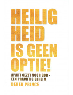 Heiligheid is geen optie
