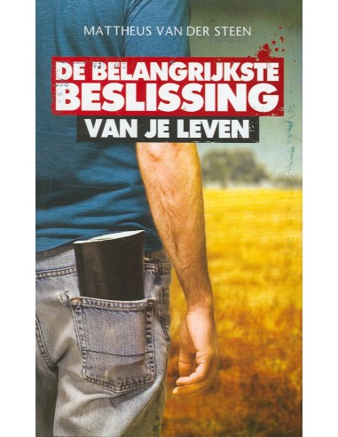 Belangrijkste beslissing van je leven