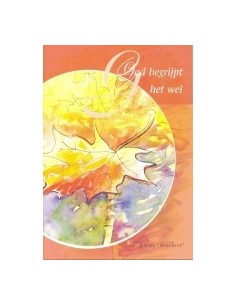 God begrijpt het wel