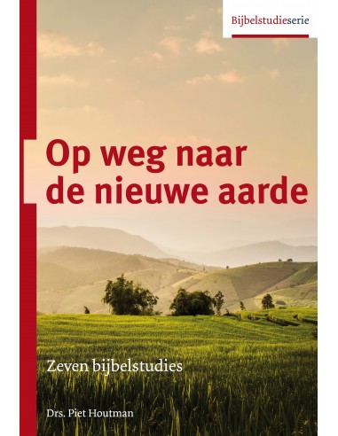 Op weg naar de nieuwe aarde