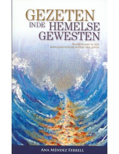 Gezeten in de hemelse gewesten