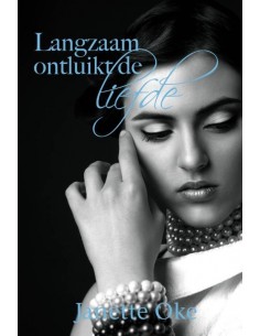 Langzaam ontluikt de liefde