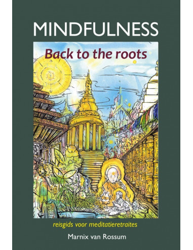 Mindfulness:back to the roots