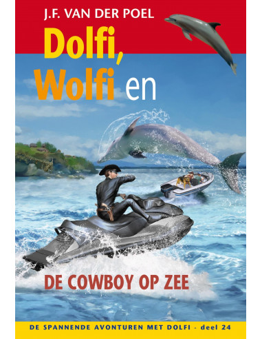 Dolfi, Wolfi en de cowboy op zee deel 24
