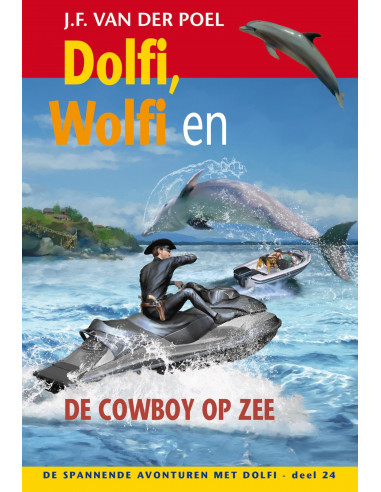 Dolfi, Wolfi en de cowboy op zee