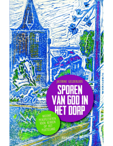 Sporen van God in het dorp