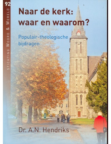 Naar de kerk waar en waarom 92