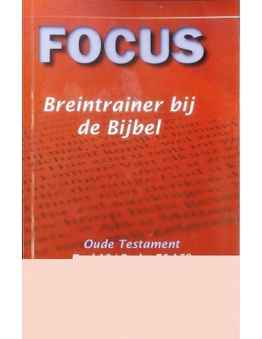 Focus ot 10  breintrainer bij de bijbel